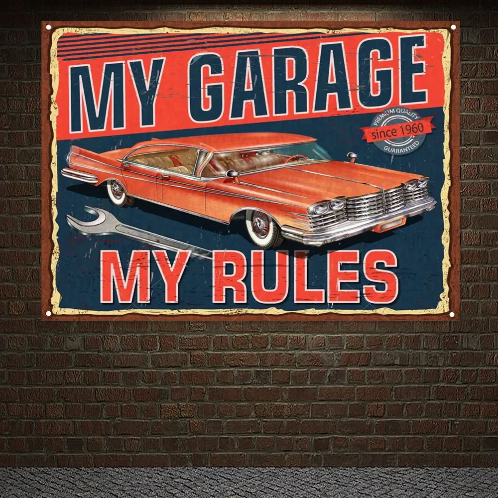 Auto Repair Shop Banners - MY GARAGE MY RULES Винтажный автомобиль